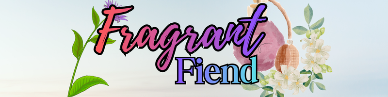 Fragrant Fiend
